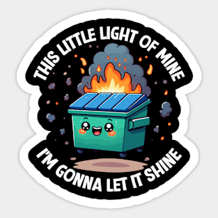 Funny Dumpster Fire Anxiety Humor Mental Health Sticker